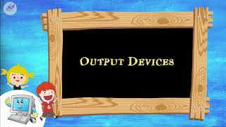 Std. 1 Lesson 2: Computer Devices  (FREE Computer Learning Videos)