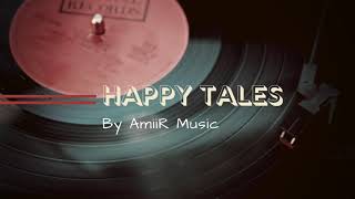 AmiiR - Happy Tales [Rabab instrumental]