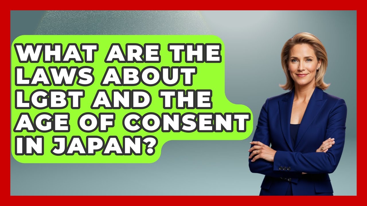 What Are The Laws About LGBT And The Age Of Consent In Japan? - Japan Past and Present