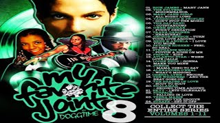 DJ DOGGTIME- MY FAVORITE JOINTS 8