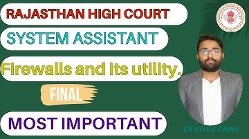 SYSTEM ASSISTANT RAJASTHAN HIGH COURT ||to Firewalls