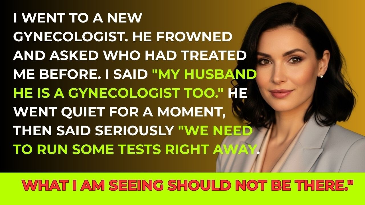 My gynecologist felt something was off and uncovered my husband’s secret! Everything will change!