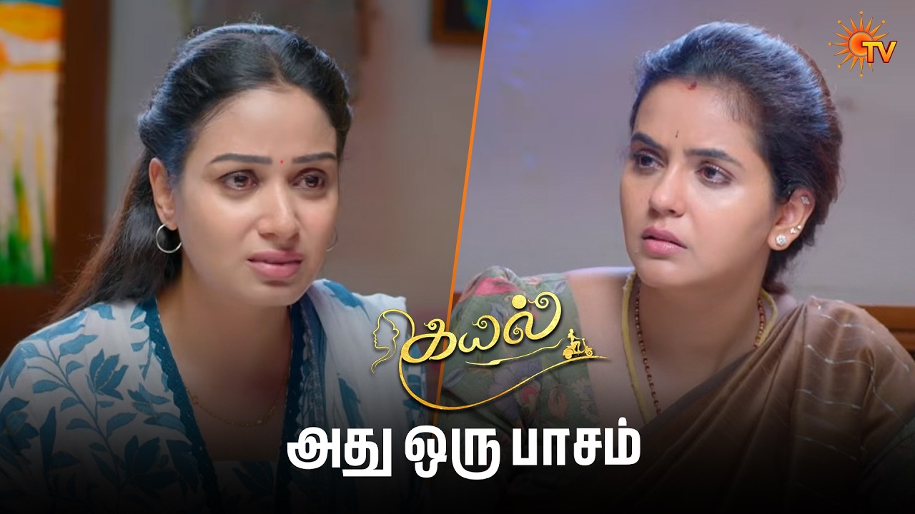 அது ஒரு பாசம் | Kayal - Semma Scenes |21 July 2026 | Tamil Serial | Sun TV