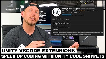 Unity3d VSCode Extensions - Speed Up Your Development With Unity Code Snippets !