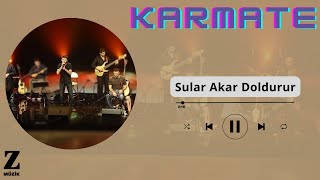 Karmate - Sular Akar Doldurur [ Nani © 2009 Z Müzik ] Resimi