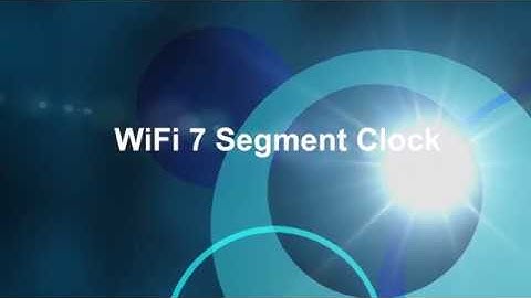 Wifi 7 Segment Clock