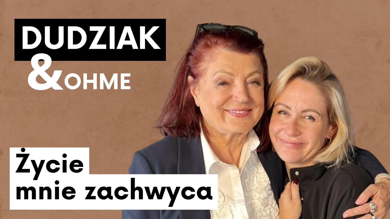 Życie mnie zachwyca | Urszula Dudziak Gosia Ohme - Life No Makeup