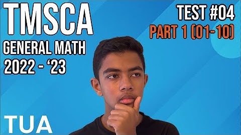 TMSCA General Math 2022-2023 Test #04 Part 1