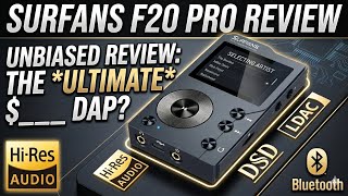 Surfans F20 Pro Android High-Res Music Player | Review Surfans F20 Pro Android High-Res Music Player | Review