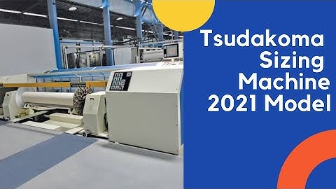 Tsudakoma Sizing Machine 2021 Model