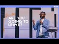 Gateway Church Live | “Are You Going to Leave?” by Pastor Tim Ross | June 27