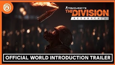 THE DIVISION RESURGENCE: Official World Introduction Trailer @dasaM_Klive @Ubisoft