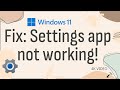 Solved settings app not working on windows 11