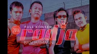 Radja Full Konser || BANJARMASIN