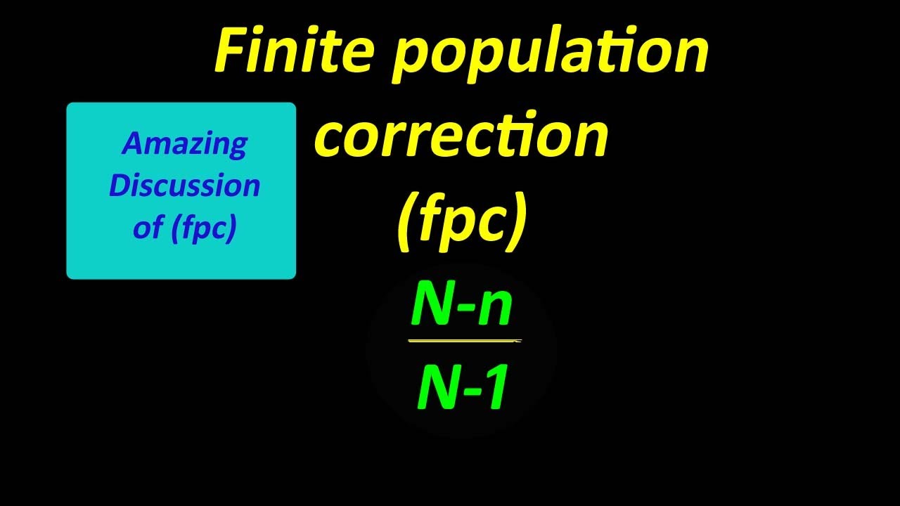Finite population correction Finite correction factor Urdu/Hindi