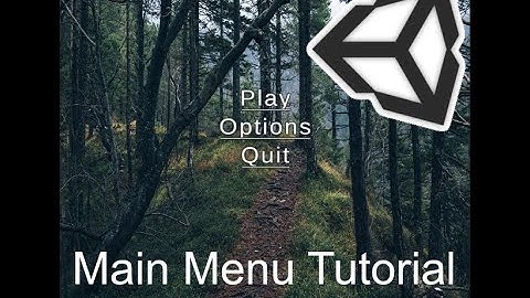 Quick Main Menu tutorial in Unity3D