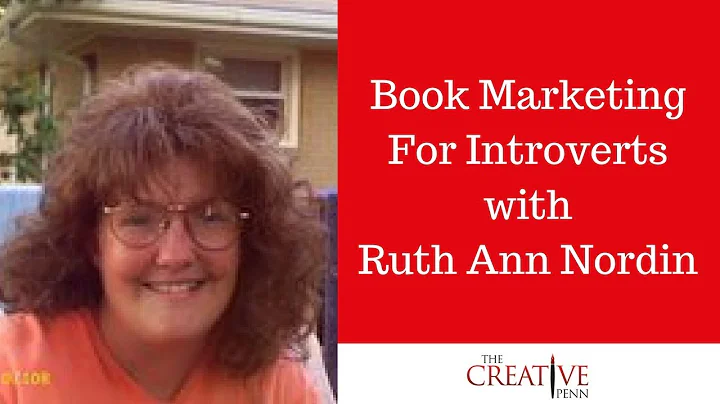 Book Marketing For Introverts With Ruth Ann Nordin
