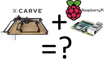 X carve pt3- What to do with a spare Rasperry PI