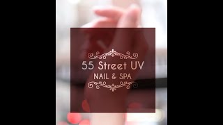 55 Street UV Nail Spa - Best Nail Salon in Manhattan, NYC