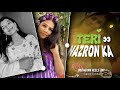 Teri nazron ka 👀 | video Editing tutorial in capcut | Instagram trending reels 🌷