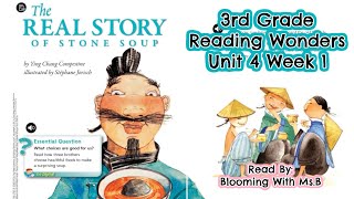 The Real Story Of Stone Soup  3rd Grade McGraw Hill, Unit 4 ... 