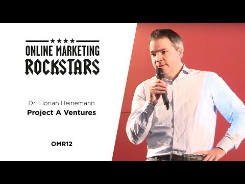 Dr Florian Heinemann, Founding Partner, Project A Ventures - Online Marketing Rockstars 2012 | OMR12