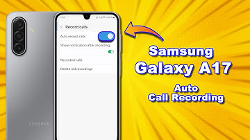 How to Enable Auto Call recording in Samsung Galaxy A17 | Auto Call Record in Samsung Galaxy A17