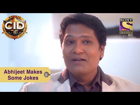 Your Favorite Character | Abhijeet Makes Some Jokes | CID