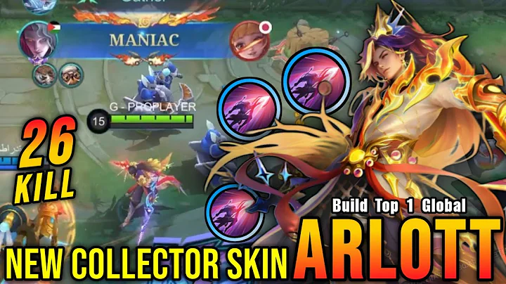 26 Kills + MANIAC!! Aeon of Twilight Arlott New COLLECTOR Skin!! - Build Top 1 Global Arlott ~ MLBB