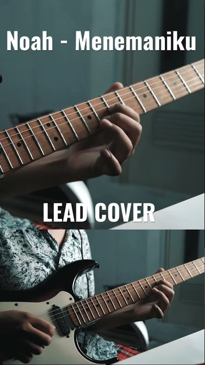 Noah - Menemaniku (Lead)