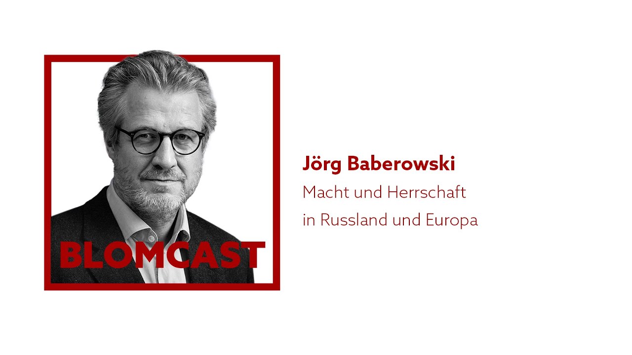 [36] Jörg Baberowski — Macht und Herrschaft in Russland und Europa