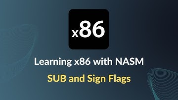 Learning x86 with NASM - Subtraction and Sign Flags