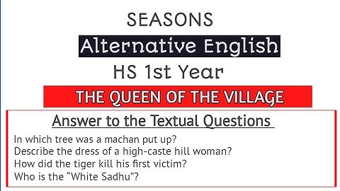 The Queen of The Village Questions and Answers | Class 1 | Alte. English | Class 11 | #downloadpdf