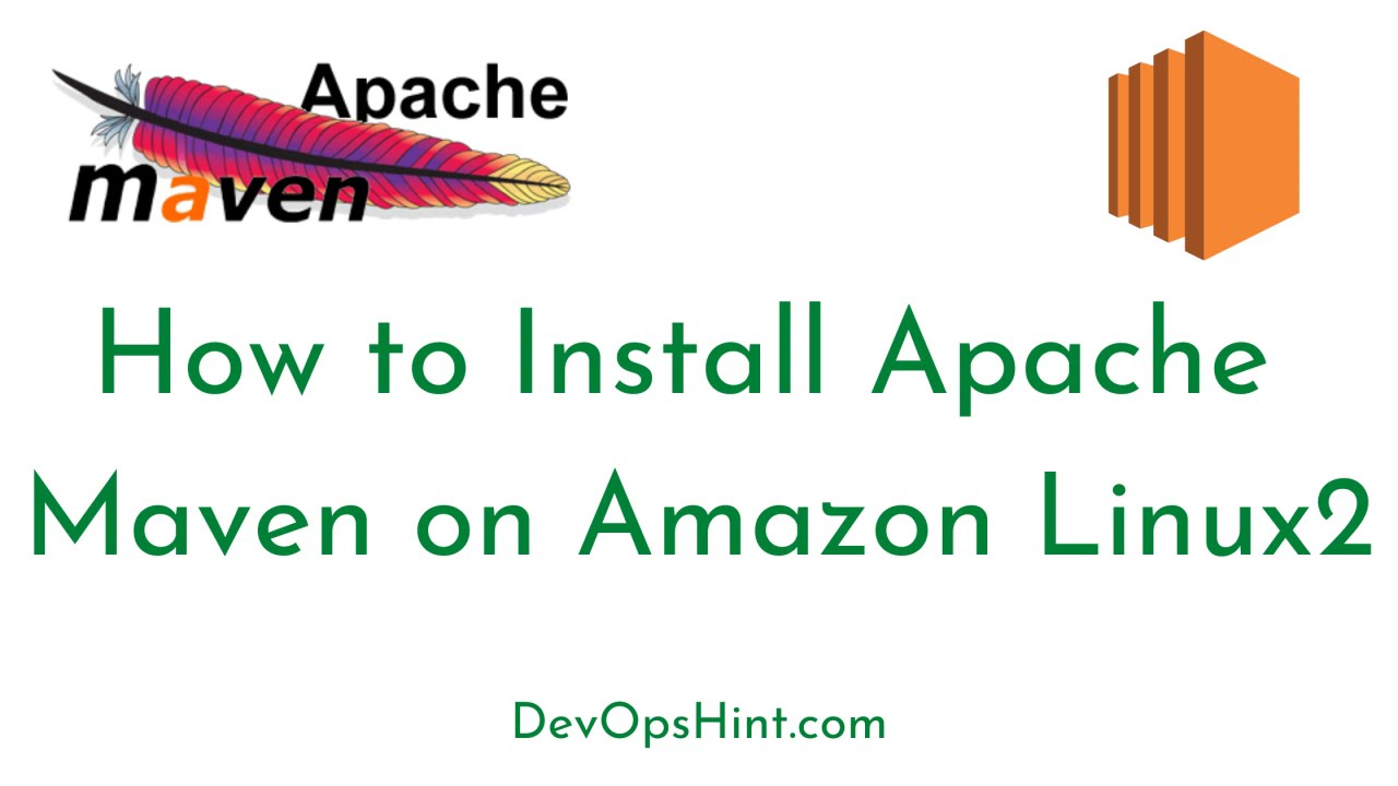 How to Install Apache Maven on Amazon Linux 2 | Install Maven on Amazon Linux 2 | Install OpenJDK 11