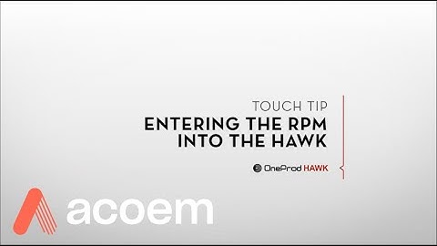 HAWK Touch Tip 06 - Entering RPM | ACOEM