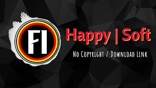 Happy - Soft Background Music | No Copyright with Download link screenshot 2