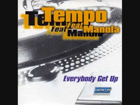 Tempo Feat Manola - Everybody Get Up