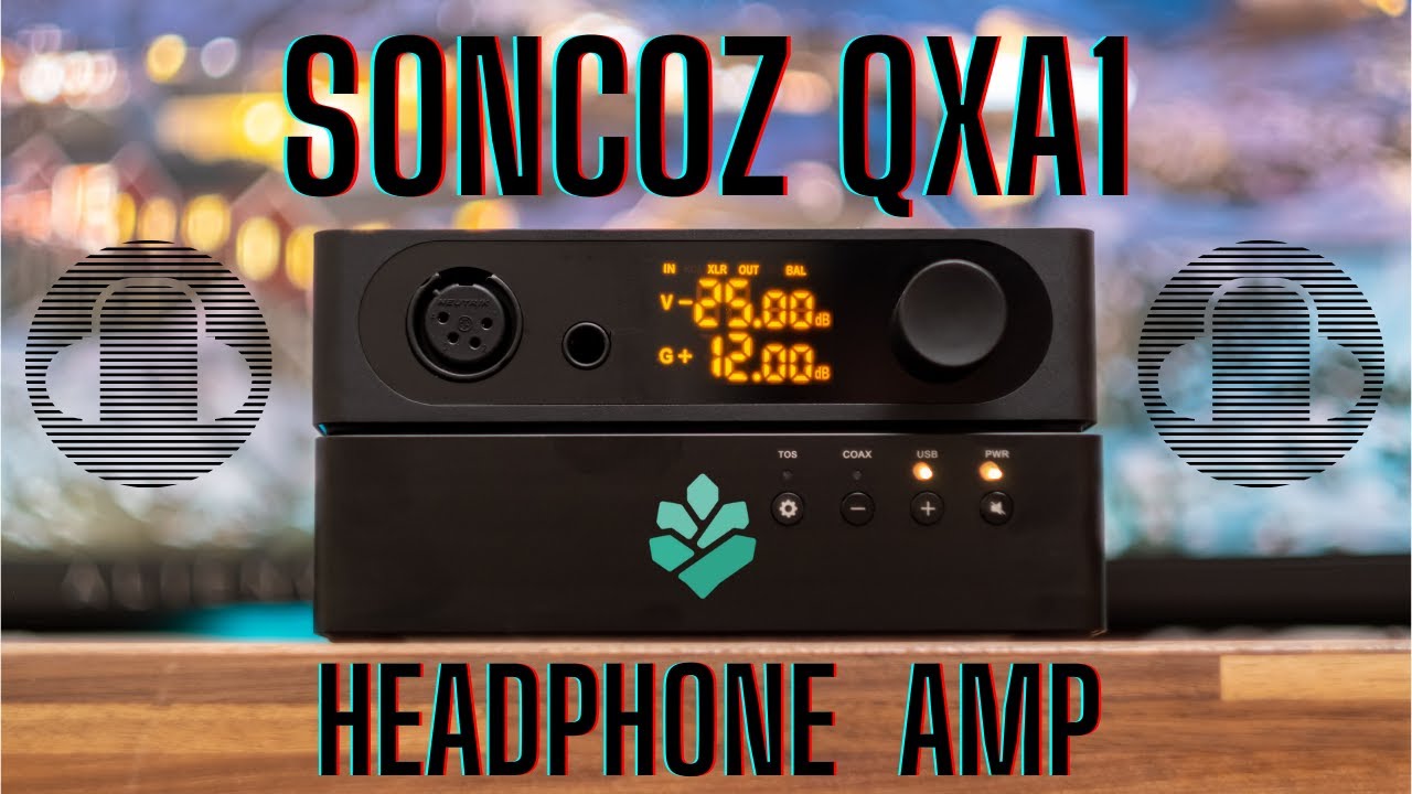 Soncoz QXA1 Review - A Little BIG 