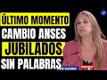 🚨URGENTE ANSES: CAMBIO SORPRESA que IMPACTA a JUBILADOS y PENSIONADOS 💥