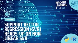 Learn Machine Learning | Support Vector Regression (SVR) - Heads-up on non-linear SVR