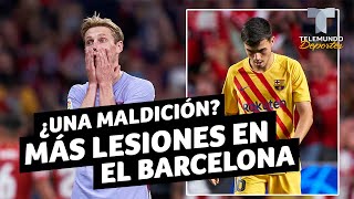 Parece una maldición: más lesiones en el Barcelona | Telemundo Deportes