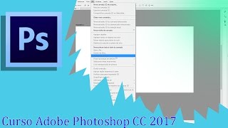 Curso Adobe Photoshop CC 2017 Basico M1 Ep1