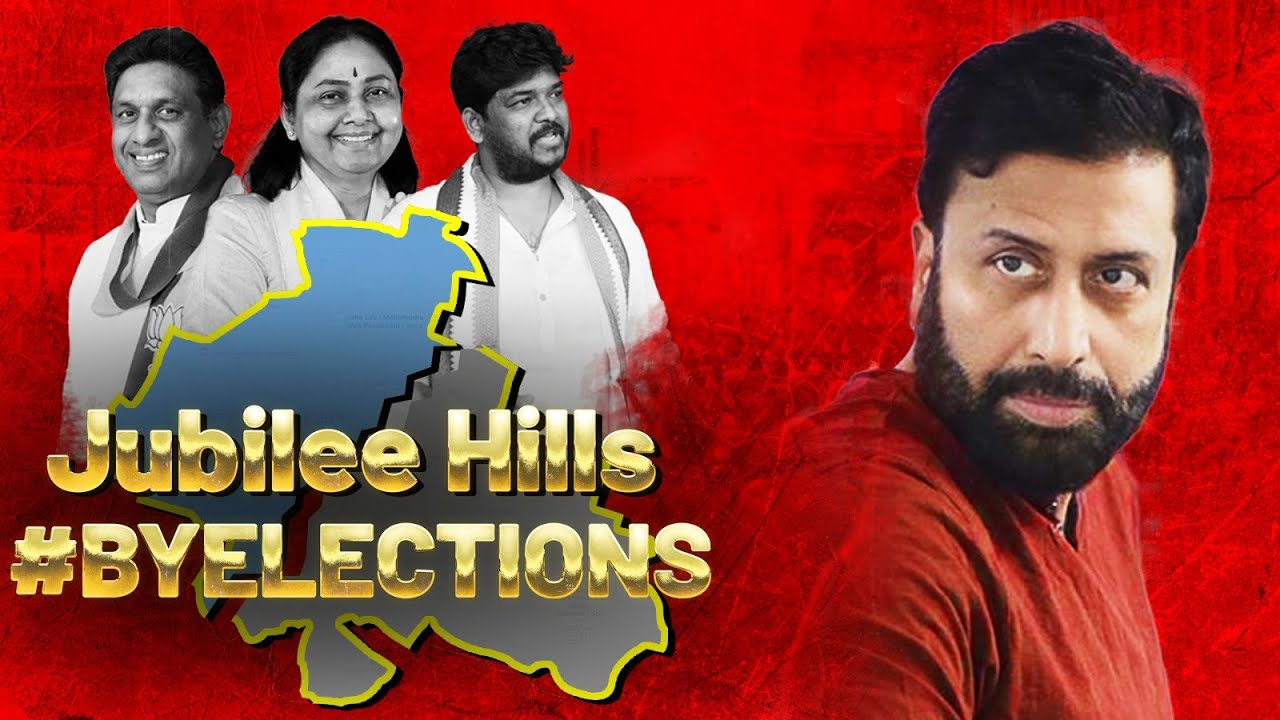 Who’s the Real Game Changer in Jubilee Hills? Ravi Prakash’s Detailed Analysis On By Elections