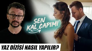 SEN ÇAL KAPIMI İnceleme | Yaz Dizisi Nasıl Yapılır? Resimi