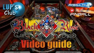 Pinball FX3 🔴 Williams Pinball: Black Rose ► Video Guide