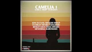Soma Studio - Camelia 1 (Chill-Hop COVER VERSION) Lagu Lagends Classic Song Cover