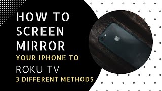 Screen Mirror iPhone to Roku TV - 3 Different Methods screenshot 2