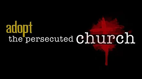 How to Pray for the Persecuted Church
