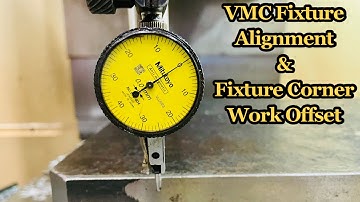 VMC Fixture Alignment. VMC Fixture ka Corner Offset kaise lete hai | VNC Fixture Front face dail.