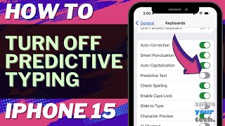 How to Turn Off Predictive Typing on iPhone 15